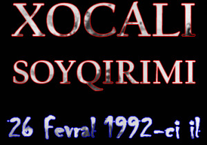 Азербайджан обратится в Международный военный трибунал в связи с Ходжалинским геноцидом (Обновлено)
