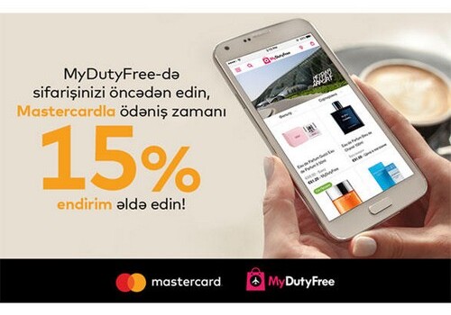 Mastercard и MyDutyFree начали совместную кампанию в Баку