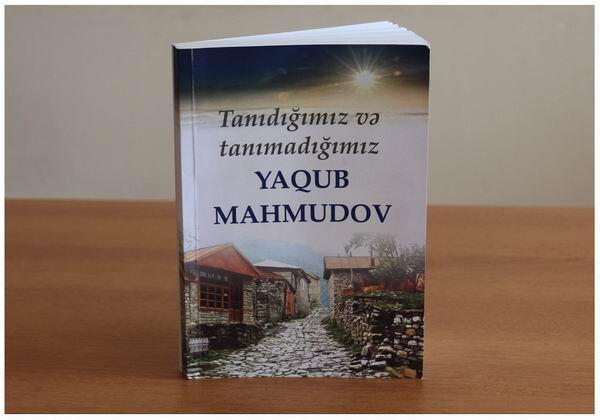 Издана очередная книга, посвященная Ягубу Махмудову